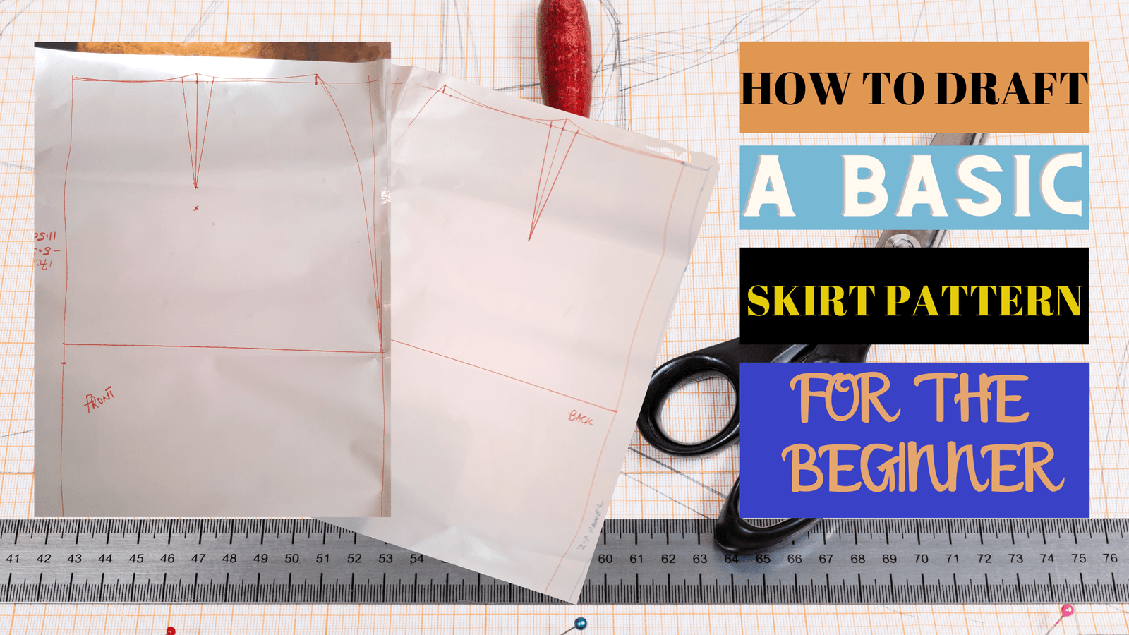 You are currently viewing HOW TO DRAFT A SIMPLE SKIRT PATTERN AS A BEGINNER