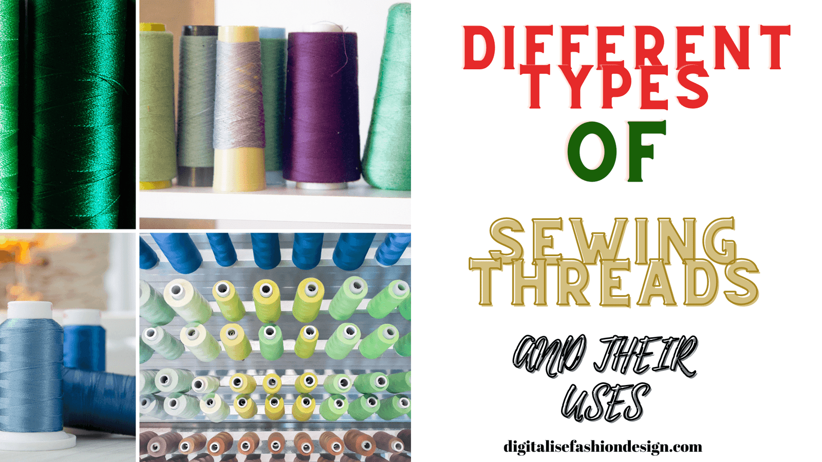 Different types of sewing threads