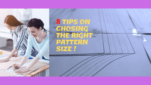 Read more about the article 8 TIPS ON CHOOSING THE RIGHT PATTERN SIZE.