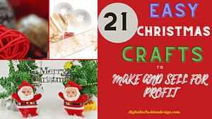 Read more about the article 21 EASY CHRISTMAS CRAFTS TO MAKE AND SELL FOR PROFIT.