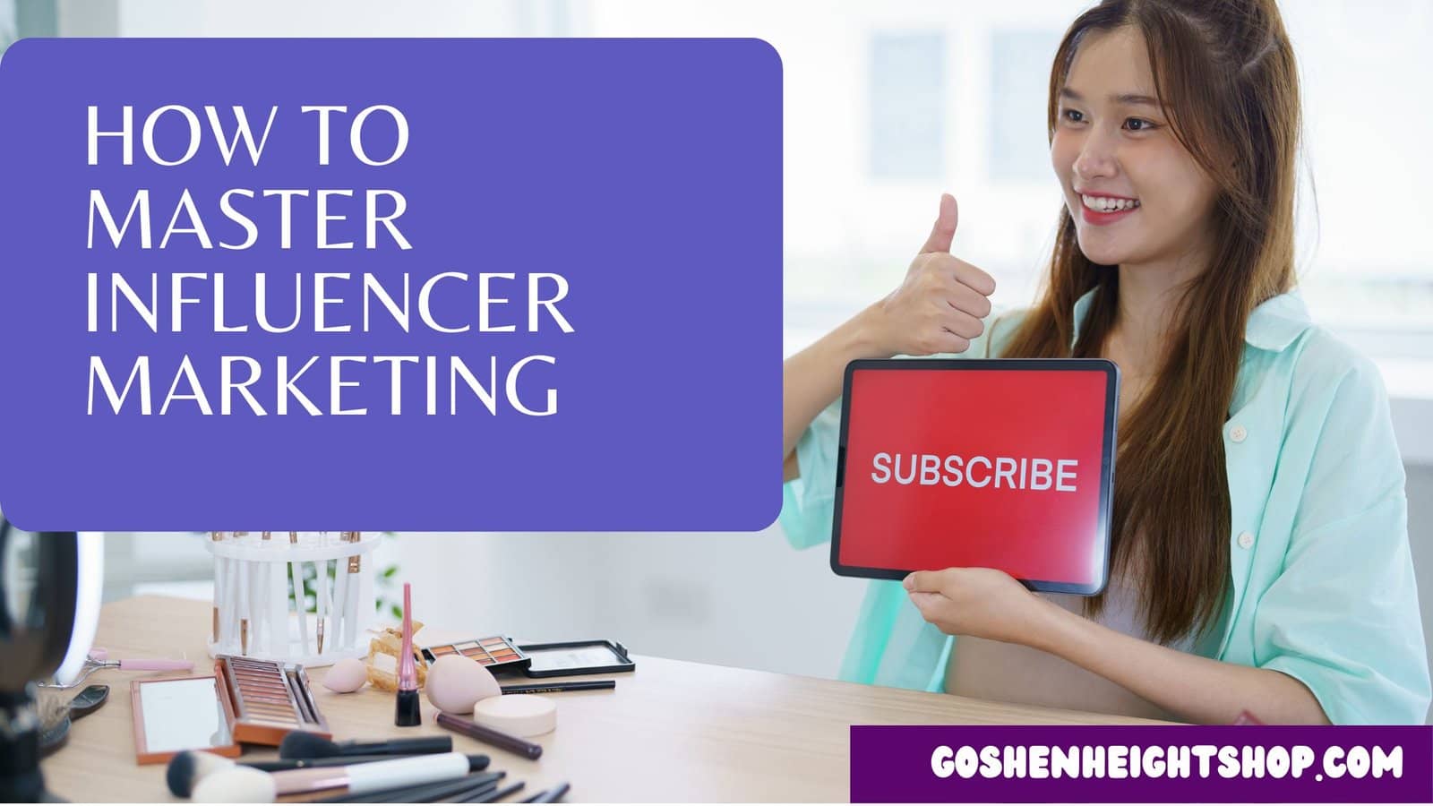 You are currently viewing How to master influencer marketing: